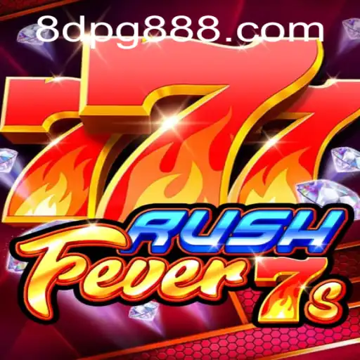 RushFever7s: Descubra o Novo Jogo Revolucionário com 8DPG